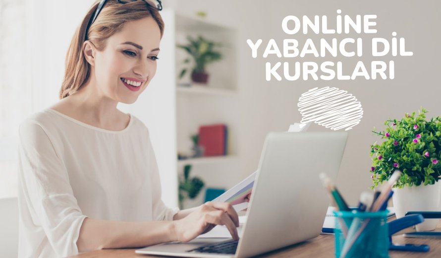 Online Yabancı Dil Kursları