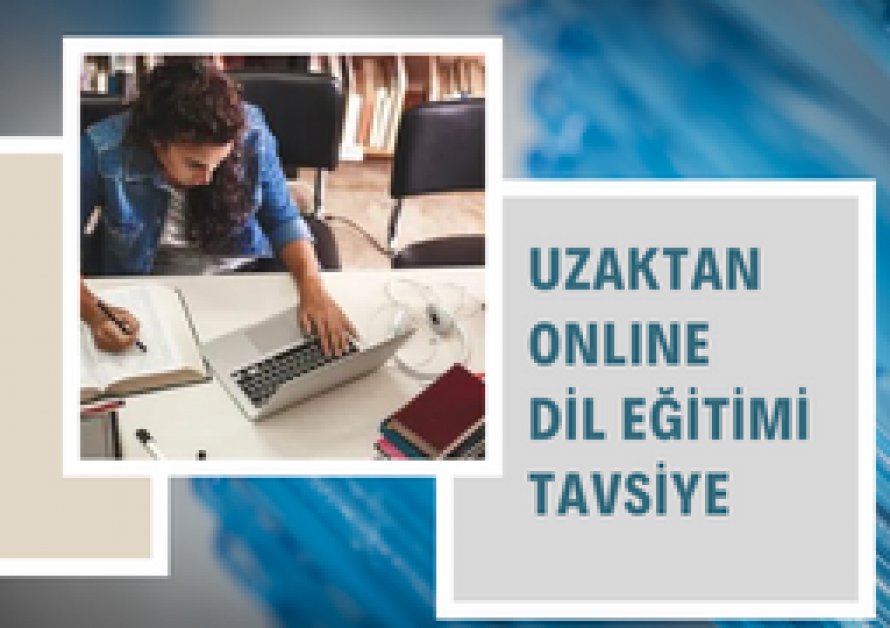 Uzaktan Online Dil Eğitimi Tavsiye