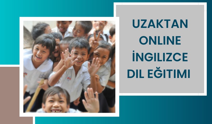 Uzaktan Online İngilizce Dil Eğitimi 